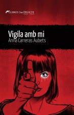 VIGILA AMB MI