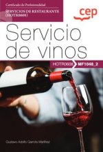 Manual. Servicio de vinos (MF1048_2). Certificados de profesionalidad. Servicios de restaurante (HOT