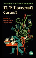 ESCRIBIR CONTRA LOS HOMBRES CARTAS DE H P LOVECRAFT, VOL.