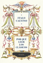 POR QUE LEER LOS CLASICOS