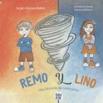 REMO Y LINO. UNA HISTORIA DE CONTRASTES.
