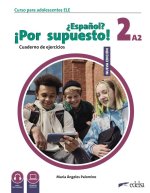 NUEVO ESPAÑOL POR SUPUESTO 2 A2 CUADERNO DE EJERCICIOS