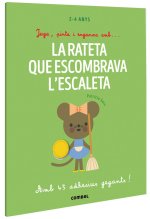 JUGA PINTA I ENGANXA AMB LA RATETA QUE ESCOMBRAVA L'ESCALET