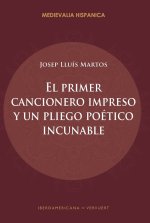 PRIMER CANCIONERO IMPRESO Y UN PLIEGO POETICO INCUNABLE