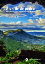 A UN TIR DE PEDRA LES MES BELLES SENDES DE LA SAFOR