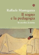sogno e la pedagogia. In ascolto, la notte
