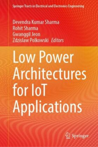 Low Power Architectures for IoT Applications