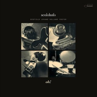 John Scofield,ScoLoHoFo - Oh!