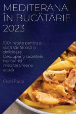 Mediterana în buc?t?rie 2023
