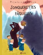 Jonquerettes et Paquilles