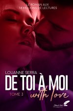 DE TOI A MOI WITH LOVE - Tome 3