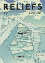 Revue Reliefs n° 17 - Banquises