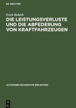 Die Leistungsverluste und die Abfederung von Kraftfahrzeugen