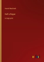 Half a Rogue