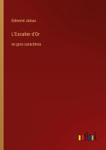 L'Escalier d'Or