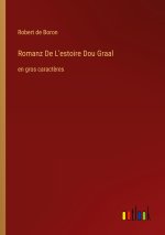 Romanz De L'estoire Dou Graal