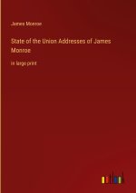 State of the Union Addresses of James Monroe