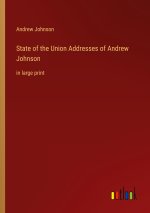 State of the Union Addresses of Andrew Johnson