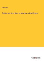 Notice sur les titres et travaux scientifiques