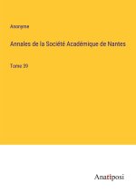 Annales de la Société Académique de Nantes