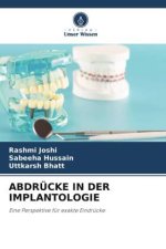 ABDRÜCKE IN DER IMPLANTOLOGIE