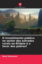 O investimento público no sector das estradas rurais na Etiópia é a favor dos pobres?