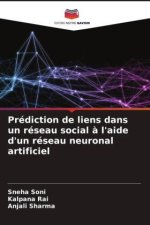 Prédiction de liens dans un réseau social ? l'aide d'un réseau neuronal artificiel