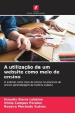 A utilizaç?o de um website como meio de ensino