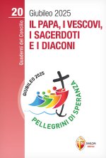 papa, i vescovi, i sacerdoti e i diaconi. Giubileo 2025