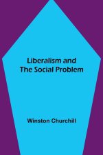 Liberalism and the Social Problem