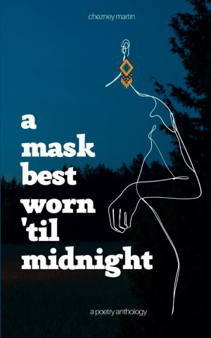 A Mask Best Worn 'Til Midnight