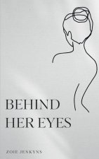 Behind Her Eyes