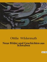 Neue Bilder und Geschichten aus Schwaben