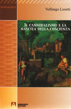 cannibalismo e la nascita della coscienza