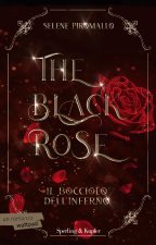 bocciolo dell'inferno. The black rose