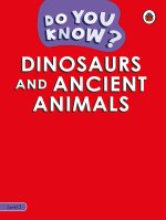 Do You Know? Level 3 - Dinosaurs and Ancient Animals