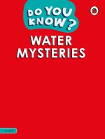 Do You Know? Level 4 - Water