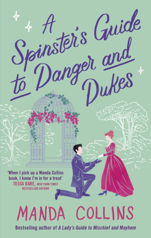 Spinster's Guide to Danger and Dukes