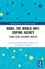 WADA, the World Anti-Doping Agency