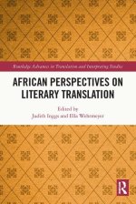 African Perspectives on Literary Translation