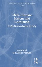 Mafia, Deviant Masons and Corruption