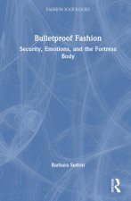 Bulletproof Fashion