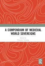 Compendium of Medieval World Sovereigns