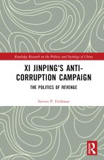 Xi Jinping's Anti-Corruption Campaign