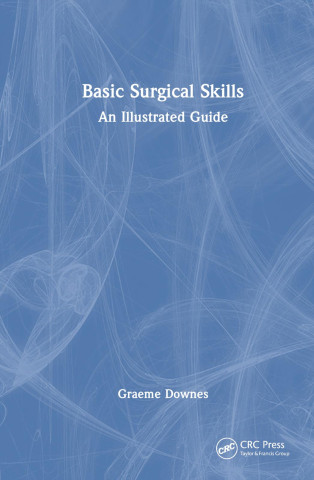 Basic Surgical Skills