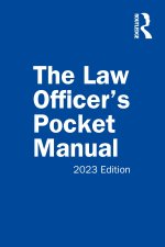 Law Officer's Pocket Manual, 2023 Edition