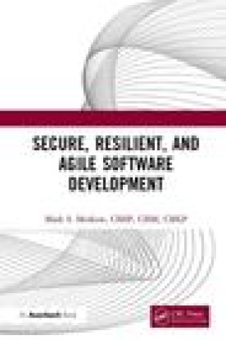 Secure, Resilient, and Agile Software Development