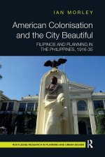 American Colonisation and the City Beautiful