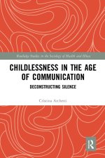 Childlessness in the Age of Communication