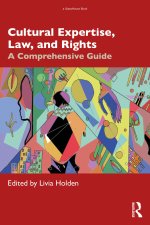 Cultural Expertise, Law and Rights